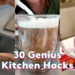 30-Must-Try Kitchen Hacks to Simplify Your Life